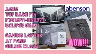 ASUS TUF DASH F15 FX516PM-HN097T ECLIPSE GRAY UNBOXING GAMING LAPTOP PANG ONLINE CLASS DIN ABENSON