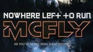 McFly: Nowhere Left To Run (2010) Full Movie