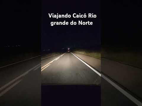 viajando em Caicó Rio grande do Norte