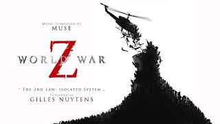 Muse - World War Z &quot;The 2nd Law: Isolated System&quot; [Extended by Gilles Nuytens]