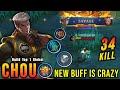 34 Kills SAVAGE New Buffed Chou Is Crazy Build Top 1 Global Chou MLBB