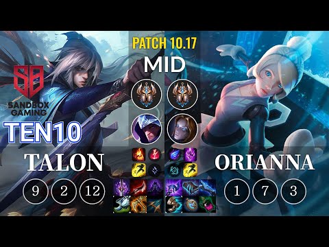 SB Ten10 Talon vs Orianna Mid - KR Patch 10.17