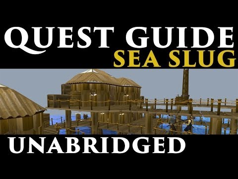 RuneScape 3 - Sea Slug - Unabridged Quest Guide
