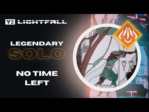Destiny 2 Lightfall Campaign - Solo Legendary Mission 6 "No Time Left" - Solar/Strand Hunter