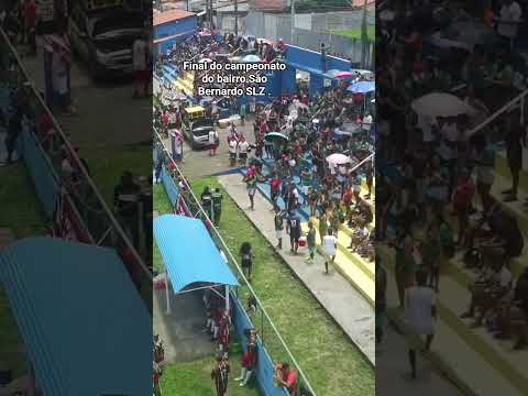 final do campeonato do bairro São Bernardo são Luís MA .