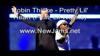 Robin Thicke - Pretty Lil' Heart (Feat. Lil Wayne) New Song 2011