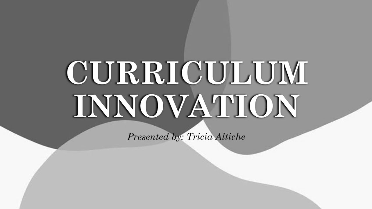 CHAPTER 7: Curriculum Innovation 
