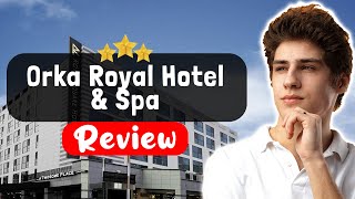 Orka Royal Hotel & Spa Istanbul Review - The Good, The Bad, and The Ugly
