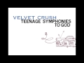 Velvet Crush, "Faster Days"
