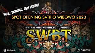 Download lagu Spot Opening SATRIO WIBOWO(SWBT) new 2023 Rock, Dangdut,Gamelan by Pio Desain #satriowibowo #jaranan mp3