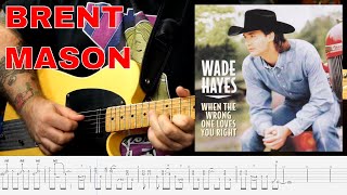 Video thumbnail for Brent Mason - Wade Hayes - Tore Up From The Floor Up (Country TABS) by Levi Clay