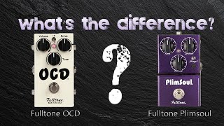 Video thumbnail for What's The Difference? Fulltone OCD and Fulltone Plimsoul by Middle Aged Gear Junkie