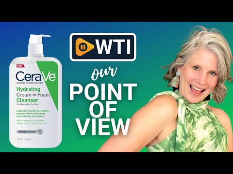 CeraVe Hydrating Cream-to-Foam Cleanser - WTI product video review