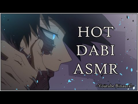 [HOT DABI ASMR] Dabi x Listener. Dabi leaves his mark. [Roleplay, Male, Boyfriend, Binaural]