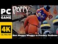 But Huggy Wuggy Is Freddy Fazbear Poppy Playtime Chapter 1 Gameplay No Commentary 4K