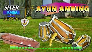 Download lagu AYUN AMBING - SITER JAIPONG mp3 Download lagu AYUN AMBING - SITER JAIPONG mp3