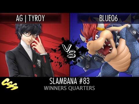 [Slambana #83] Winners Quarters: AG | Tyroy (Joker) vs. Blue06 (Bowser)