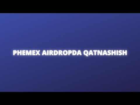 PHEMEX AIRDROPDA QATNASHISH