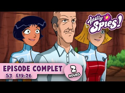 Totally Spies ! 🕵 Saison 3, Épisodes 19 à 26 🚨 ÉPISODE COMPLET Compilation | 2+ HEURES