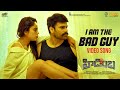 I Am The Bad Guy Video Song Hidimbha Ashwin Nandita Swetha Aneel Kanneganti