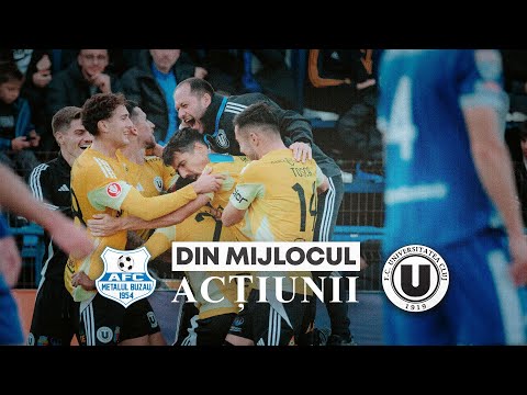 🎬 DIN MIJLOCUL ACȚIUNII | Metalul Buzău - FC Universitatea Cluj: 1-2