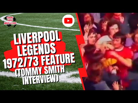 Liverpool Legends Feature 1972/73