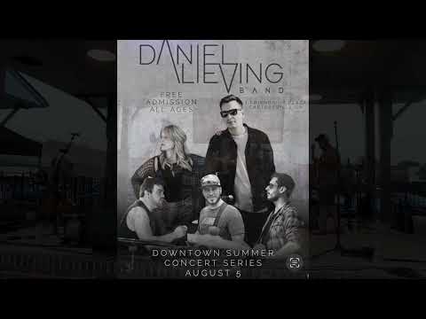 Daniel Lieving Band Live, Downtown Cartersville Summer Concert Series