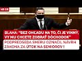 NRSR Pohoršený Blaha O Odoberaní Dôchodkov Ako O živočíšnej Pomste A útoku Na Seniorov Poli