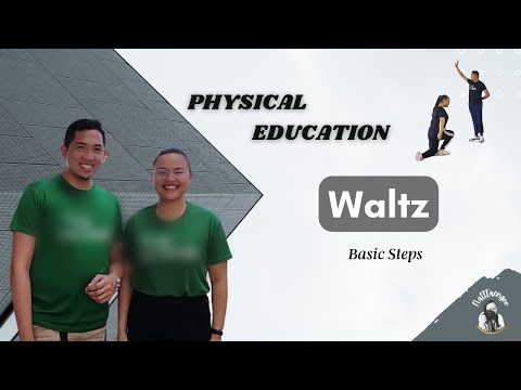 Waltz - Basic Steps (Social Dance) [PE - PHYSICAL EDUCATION]