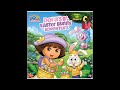 Dora S Easter Bunny Adventure Read Aloud Read Along Story