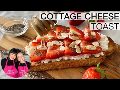 COTTAGE CHEESE TOAST