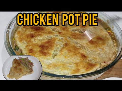 The Best Homemade Chicken Pot Pie Recipe||Delicious & Mouthwatering Recipe😋