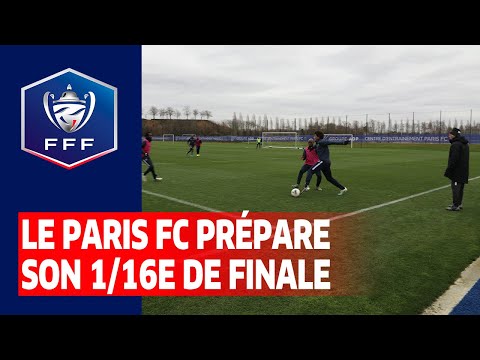 Le Paris FC prépare son 1/16e de finale face à l'AS Saint-Etienne I Coupe de France 2019 2020
