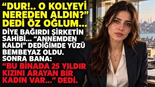 İŞ GÖRÜŞMESİNDE KOLYEMİ GÖRÜNCE DONDU… SÖYLEDİĞİ İSİM BÜTÜN GEÇMİŞİMİ DEĞİŞTİRDİ