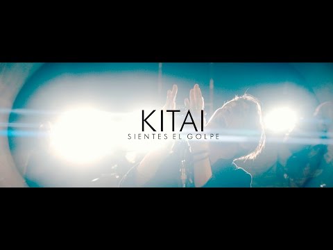 Sientes El Golpe - Kitai