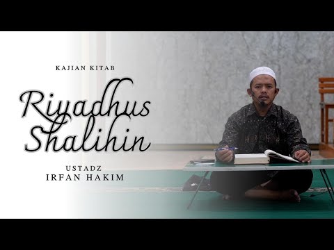 Kajian Kitab RIYADHUS SHALIHIN - Bab Muroqobah Hadits ke 03