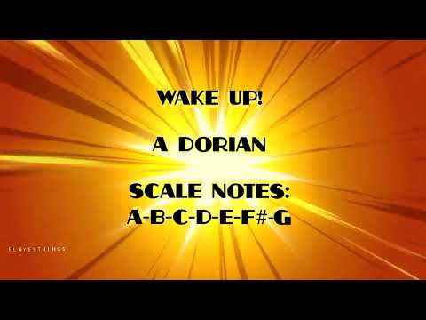 Wake Up! A Dorian Backing Track