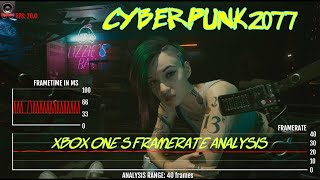 Cyberpunk 2077 on Xbox One S - Is It that Bad? (FPS Analysis Patch 1.1)