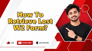 How To Retrieve Lost W2 Form?