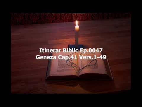 Itinerar Biblic Ep 0047   Geneza Cap 41 Vers 1 49