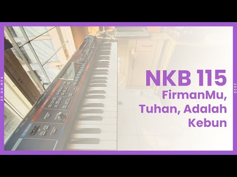 NKB 115 - FirmanMu, Tuhan, Adalah Kebun (chord)
