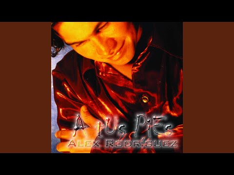 Baja La Presencia Del Senor - Alex Rodriguez