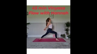 45 minute Vinyasa Flow with Hannah