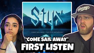 ROLLERCOASTER OF EMOTIONS: Styx - Come Sail Away | (FIRST TIME REACTION)