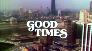 Good Times 1974 - 1979 Opening and Closing Theme