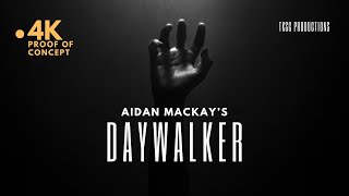Daywalker - Proof of Concept