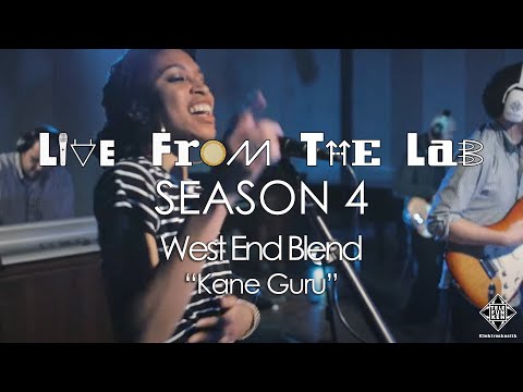 West End Blend - "Kane Guru" (TELEFUNKEN Live From The Lab)