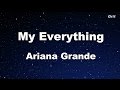 My Everything - Ariana Grande Karaoke【With Guide Melody】