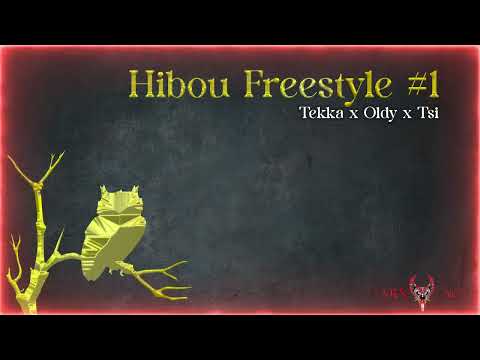 Tekka x Oldy x Tsi   Freestyle Hibou