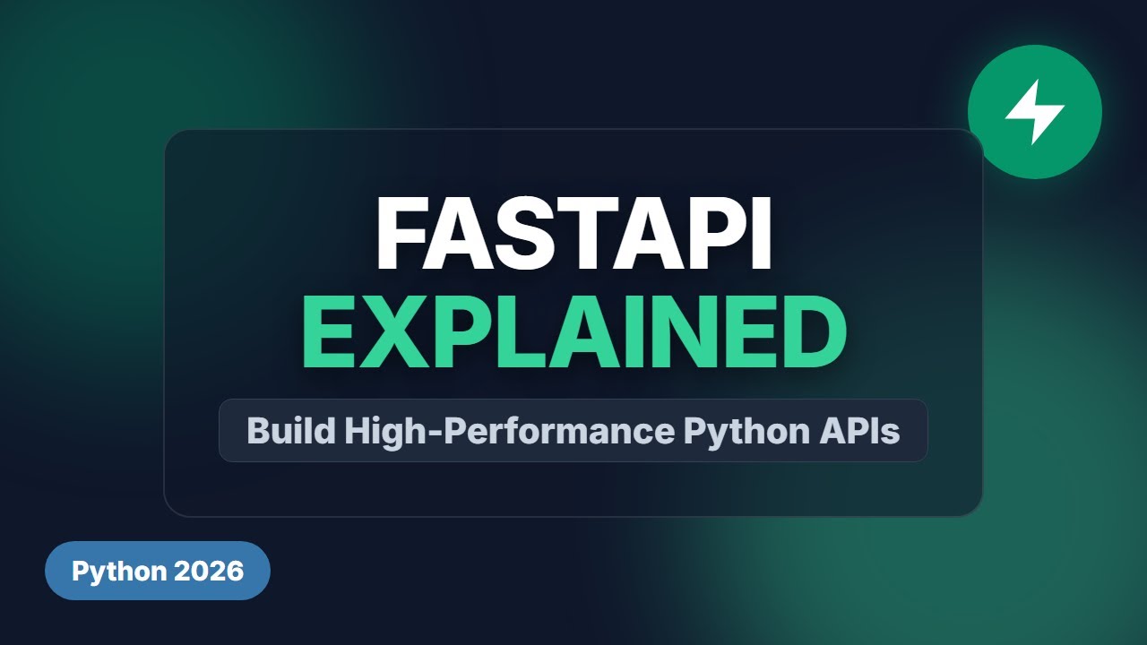 FastAPI Explained in 10 Minutes: Build High-Performance Python APIs (2026 Tutorial)